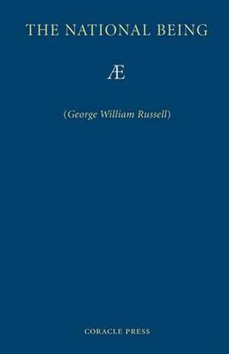 Cover image for The National Being: Some Thoughts on an Irish Polity