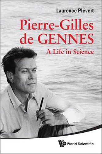 Cover image for Pierre-gilles De Gennes: A Life In Science