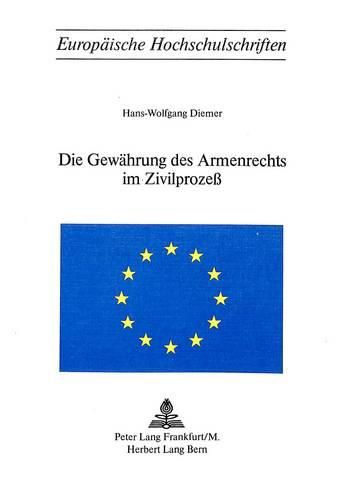 Cover image for Die Gewaehrung Des Armenrechts Im Zivilprozess