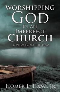 Cover image for Worshipping God in an Imperfect Church