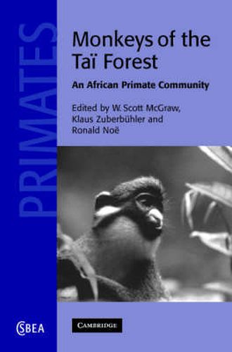 Cover image for Monkeys of the Tai Forest: An African Primate Community