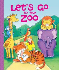 Cover image for Let's Go to the Zoo