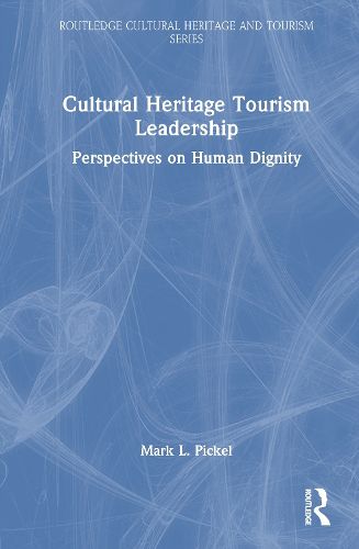 Cover image for Cultural Heritage Tourism Leadership