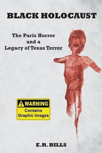 Black Holocaust: The Paris Horror and a Legacy of Texas Terror