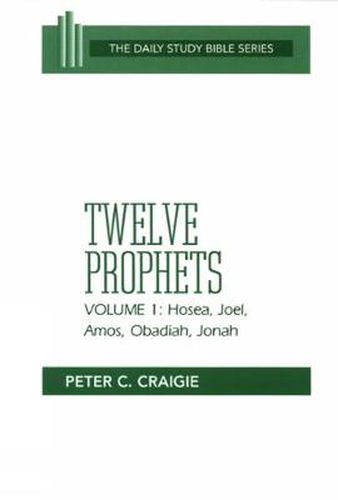 Cover image for Twelve Prophets, Volume 1, Revised Edition: Hosea, Joel, Amos, Obadiah, and Jonah