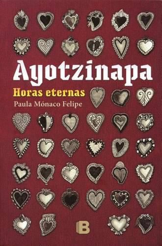 Cover image for Ayotzinapa: Horas Eternas