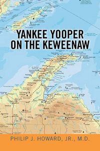 Cover image for Yankee Yooper on the Keweenaw