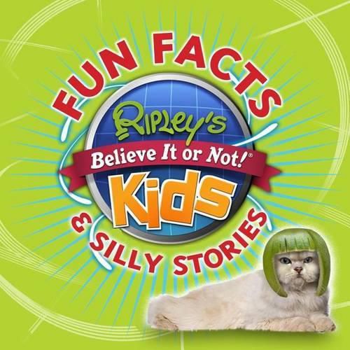 Cover image for Ripley's Fun Facts & Silly Stories 1