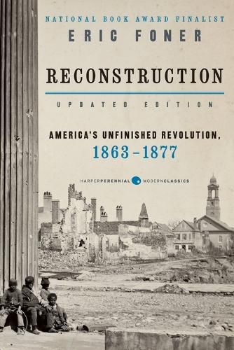Cover image for Reconstruction Updated Edition: America's Unfinished Revolution, 1863-1877