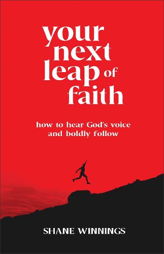 Cover image for Your Next Leap of Faith - How to Hear God`s Voice and Boldly Follow