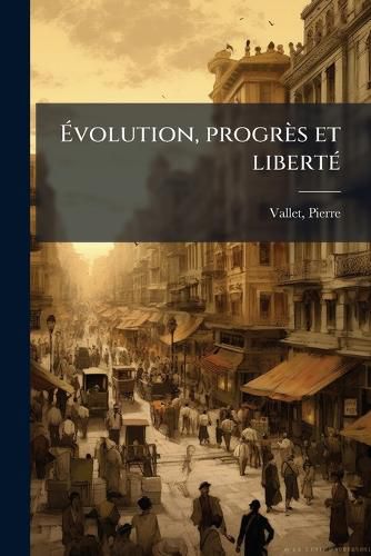 Cover image for Volution, Progr S Et Libert