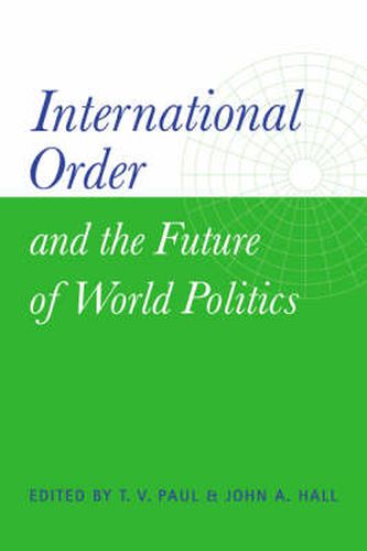 Cover image for International Order and the Future of World Politics