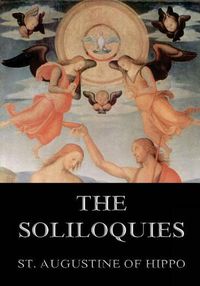 Cover image for The Soliloquies: Annotated Edition Including More Than 80 Notes