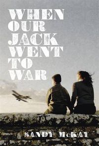 Cover image for When Our Jack Went to War