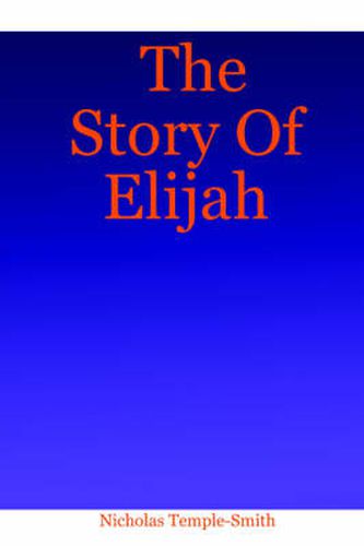 The Story Of Elijah