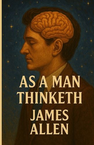 Cover image for As A Man Thinketh(Illustrated)