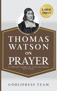 Cover image for Thomas Watson on Prayer