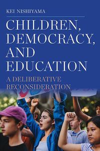 Cover image for Children, Democracy, and Education