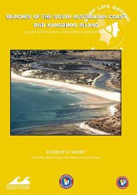 Cover image for Beaches of the South Australian Coast: A guide to their nature, characteristics, surf and safety