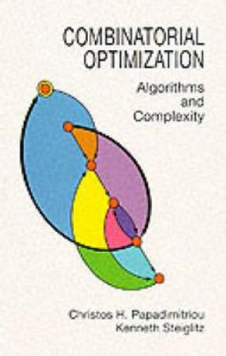 Cover image for Combinatorial Optimization: Algorithms and Complexity