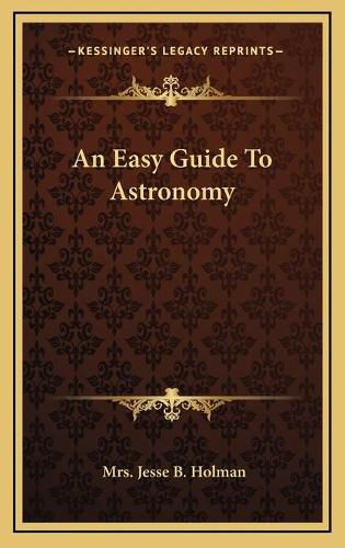 Cover image for An Easy Guide to Astronomy