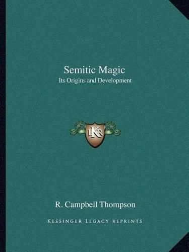 Semitic Magic: Its Origins and Development