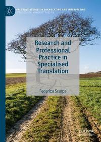 Cover image for Research and Professional Practice in Specialised Translation