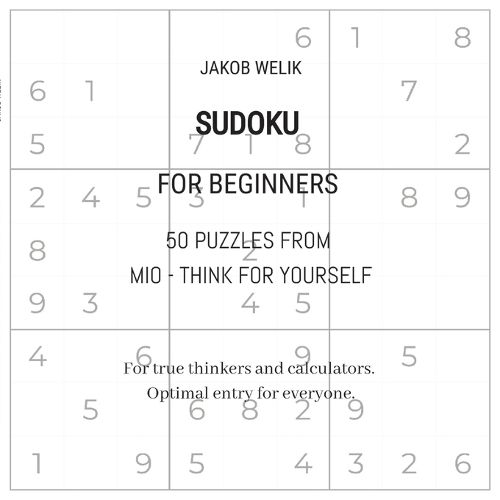 Cover image for Sudoku for beginners - 50 puzzles from Mio - think for yourself