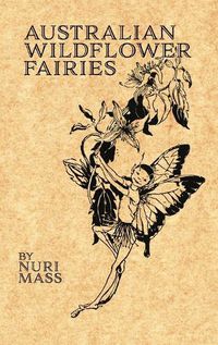 Cover image for Australian Wildflower Fairies