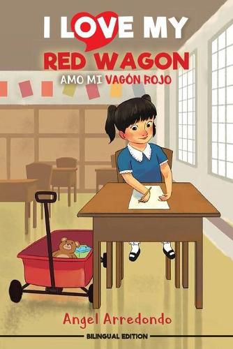 Cover image for I Love My Red Wagon: Amo mi vagon rojo