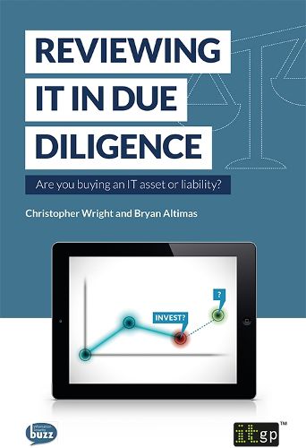 Cover image for Reviewing it in Due Diligence: Are You Buying an it Asset or Liability?