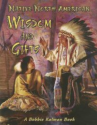 Cover image for Native North American Wisdom and Gifts