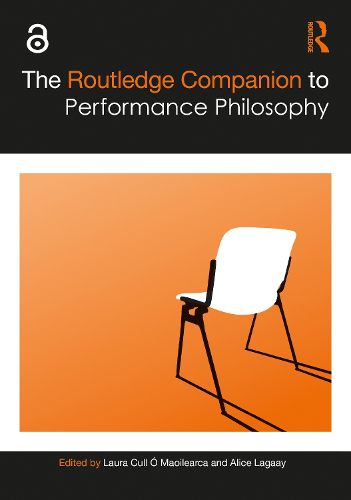 Cover image for The Routledge Companion to Performance Philosophy