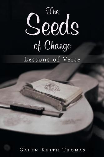 Cover image for The Seeds of Change: Lessons of Verse