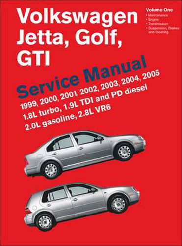 Cover image for Volkswagen Jetta, Golf, GTI Service Manual 1999-2005: 1.8L Turbo, 1.9L TDI and PD Diesel 2.0L Gasoline, 2.8L VR6