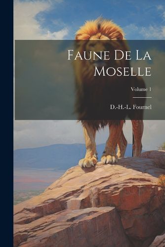 Cover image for Faune De La Moselle; Volume 1
