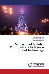 Cover image for Muhammad Abduh's Contributions to Science and Technology