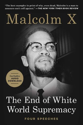 Cover image for The End of White World Supremacy: Four Speeches