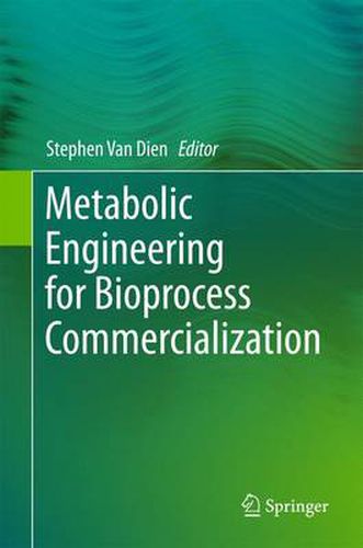 Cover image for Metabolic Engineering for Bioprocess Commercialization