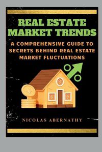 Cover image for Real Estate Market Trends