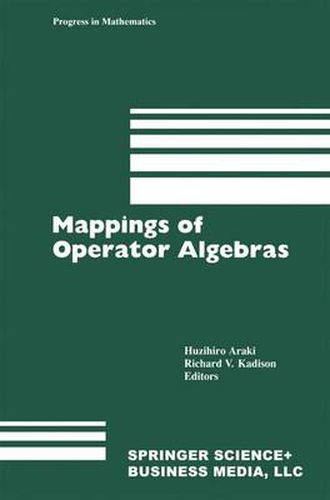 Cover image for Mappings of Operator Algebras: Proceedings of the Japan-U.S. Joint Seminar,University of Pennsylvania, 1988