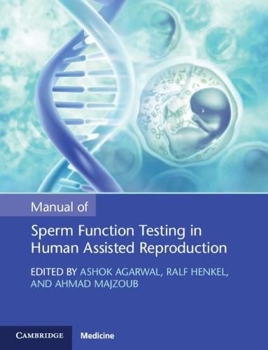 Cover image for Manual of Sperm Function Testing in Human Assisted Reproduction