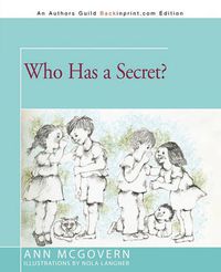 Cover image for Who Has a Secret?