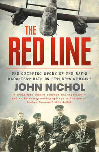 Cover image for The Red Line: The Gripping Story of the RAF's Bloodiest Raid on Hitler's Germany