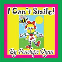 Cover image for I Can't Smile!