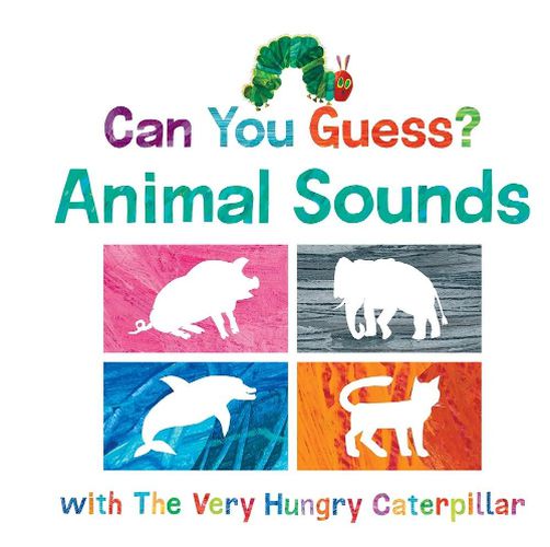 Cover image for Can You Guess? Animal Sounds with The Very Hungry Caterpillar