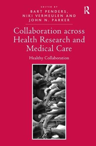 Cover image for Collaboration across Health Research and Medical Care: Healthy Collaboration