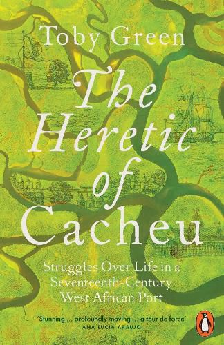 Cover image for The Heretic of Cacheu