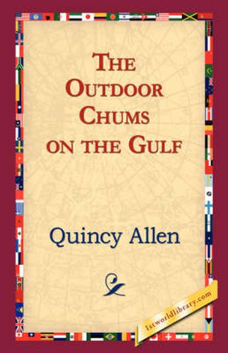 Cover image for The Outdoor Chums on the Gulf