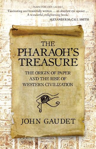 Cover image for The Pharaoh's Treasure: The Origins of Paper and the Rise of Western Civilization